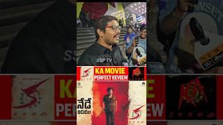 Ka movie Premiere show 100% Genuine public Reviews | ka movie publicTalk || kiranabbavaram | SSP TV