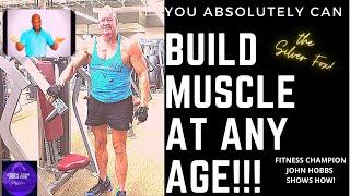 How you CAN build muscle over 50,60,70+. Fitness Champ shows  how to get  SUPERHERO BODY, at any age