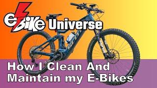 How I Clean And Maintain my E Bikes