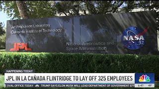 JPL in La Cañada Flintridge to lay off 325 employees