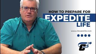 How to Prepare for Expediting Life