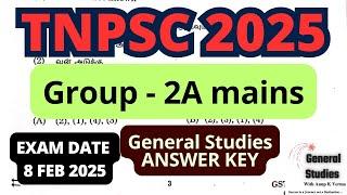 TNPSC GROUP - IIA 2025 | ANSWER KEY | GS PAPER | EXAM DATE : 08 February 2025