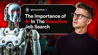 The Importance of AI In The Executive Job Search