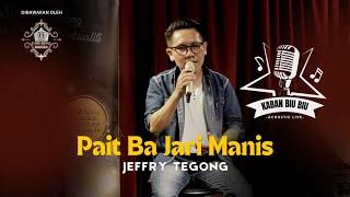 Pait Ba Jari Manis by Jeffry Tegong | Pemerindang Kaban Biubiu #AcousticLive