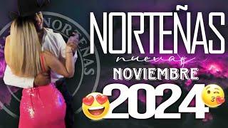 NorteÑas Nuevas (Noviembre) 2024