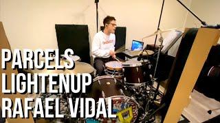 Lightenup - Parcels - Rafael Vidal - Drum Cover