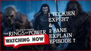 Explaining The Rings of Power Season 2 Episode 7 | Watching Now Podcast