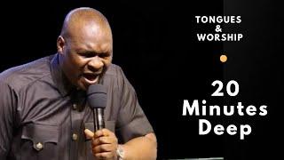 20 minutes Praying in Tongues and Worship with Apostle Joshua Selman