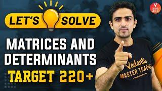 Let's Solve: Matrices and Determinants Questions With AK Sir | JEE Main 2022 [JEE Maths] | Vedantu