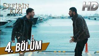 Sefirin Kızı 4. Bölüm (Full HD)