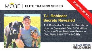 T.J. Rohleder's $116k With MOBE in 90 Days - See How He Did It!