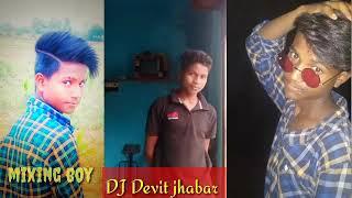 New/// nagpuri //dhanka // remix song// DJ devit and  //dj harish// nawanagar //