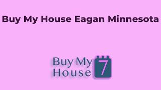 Buy My House Eagan Minnesota | (833) 207-1830