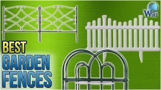 10 Best Garden Fences 2018