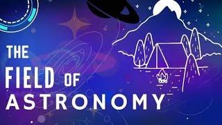 The Field of Astronomy