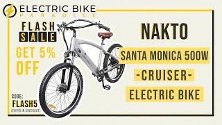 Nakto Santa Monica 48V10Ah 500W Cruiser Electric Bike SAN260024 Review by Electric Bike Paradise