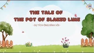 The Tale of the Pot of Slaked Lime  | Vietnam Fairy Tales