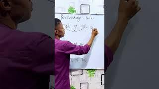 Percentage trick. #maths #mathstutor #mathematics #MathSkills #percentagetricks