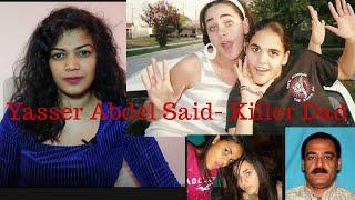 The Case of Yaser Abdel Said (Killing of Amina and Sarah) | True Crime Story