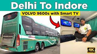 Delhi to Indore Volvo Bus Journey | Most Luxurious Volvo 9600 Sleeper Bus | Raj Ratan