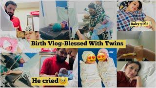 Birth Vlog- Blessed With Twins | C Section Delivery | He Cried