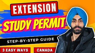 Study Permit Extension: How to EXTEND your STUDY PERMIT in CANADA (2024)