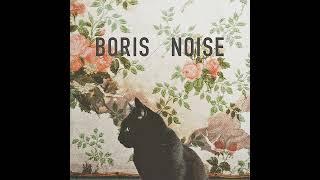 Boris - Noise (2014) experimental | psychedelic | noise rock | sludge | shoegaze | stoner rock drone