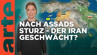 Nach Assads Sturz - Der Iran geschwächt? | Mit offenen Karten - Im Fokus | ARTE