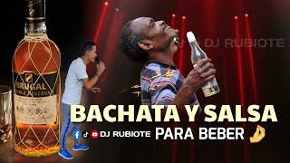 BACHATA Y SALSA BUENA PARA BEBER ROMO #djrubiote