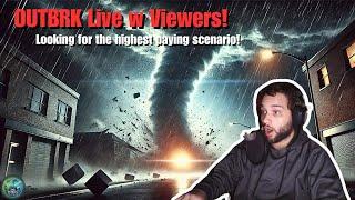 OUTBRK w Viewers! Which scenario has the highest payout?! | OUTBRK Live Gameplay