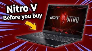 Before You Buy Acer Nitro V 15 (WATCH THIS VIDEO!)