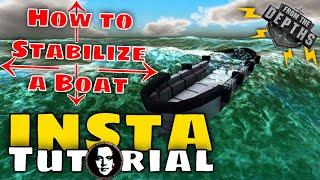 From The Depths INSTANT Tutorial: How to Stabilize a Boat