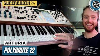 SUPERBOOTH 2024: Arturia - Polybrute 12 Polysynth