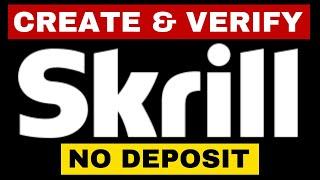 How to Open Skrill Account | Create Skrill Account | Verify Skrill Account 2024 [Without Deposit]