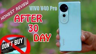 Vivo v40 Pro Review After 30 Day | Honest Review