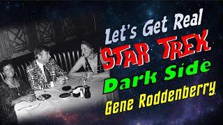 Gene Roddenberry: The Dark Side of Star Trek's Creator