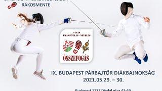 Diadal17 - Budapest és Környéke Párbajtőr Diákbajnokság - vasárnap (2021.05.30.)