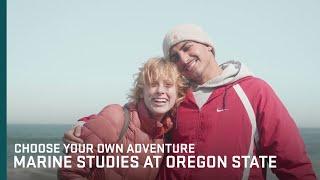 Choose your own Marine Studies adventure at OSU