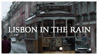 Lisbon in the Rain