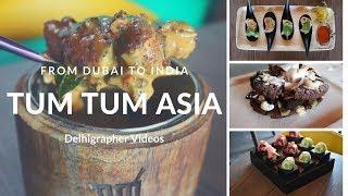 From Dubai To India - Tum Tum Asia | Delhigrapher