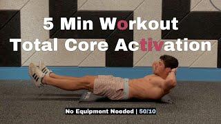 5-Minute Total Core Activation -  Full Abs & Core Burn – No Equipment