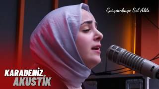 Yağmur Sarıdağ - Çarşambayı Sel Aldı (Karadeniz akustik)