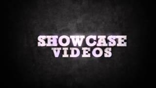 Showcase Videos