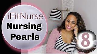 iFitNurse Pearl No  8 | Series for Graduate Nurses & ICU Nurses