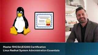 Master RHCSA (EX200) Certification Linux Redhat System Administration Essentials UTCLISolutions.com