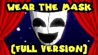 "Wear The Mask" (The Amazing Digital Circus Gangle Song)