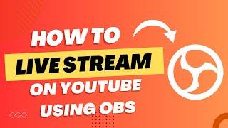 How To Live Stream A Pre Recorded Video to Youtube Using OBS