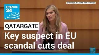 Qatargate: Key suspect in EU graft scandal cuts deal with prosecutors • FRANCE 24 English