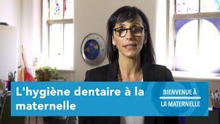 BIENVENUE! L'hygiène dentaire à la maternelle