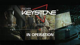 Fischer KEYSTONE™ In Operation